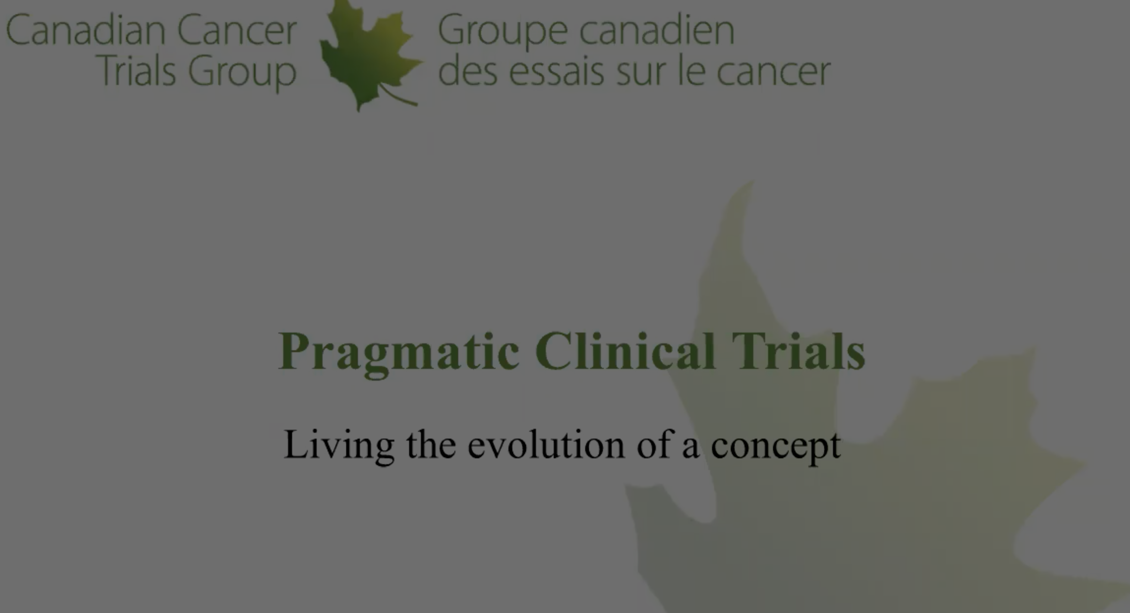 April 4th, 2022 | Pragmatic Clinical Trials – Living the evolution of a concept - Joseph L. Pater, MD, MSc, FRCP(C)